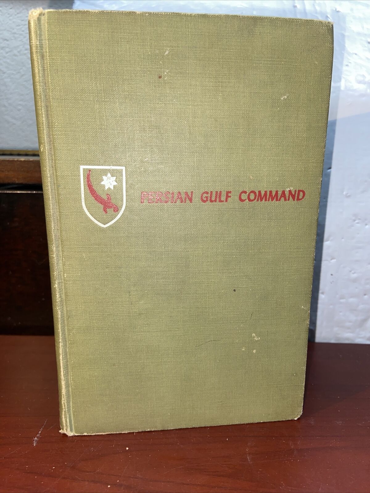 PERSIAN GULF COMMAND, by Joel Sayre,1945,1st Printing, WWII