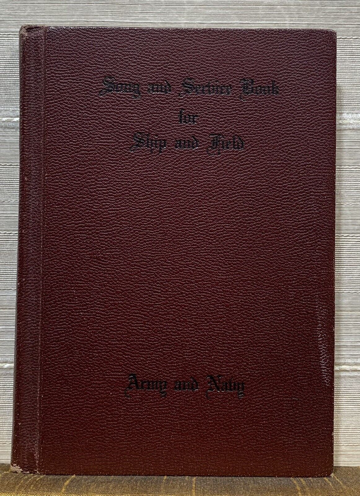 Song and Service Book for Ship and Field Army and Navy 1941 Antique WWII