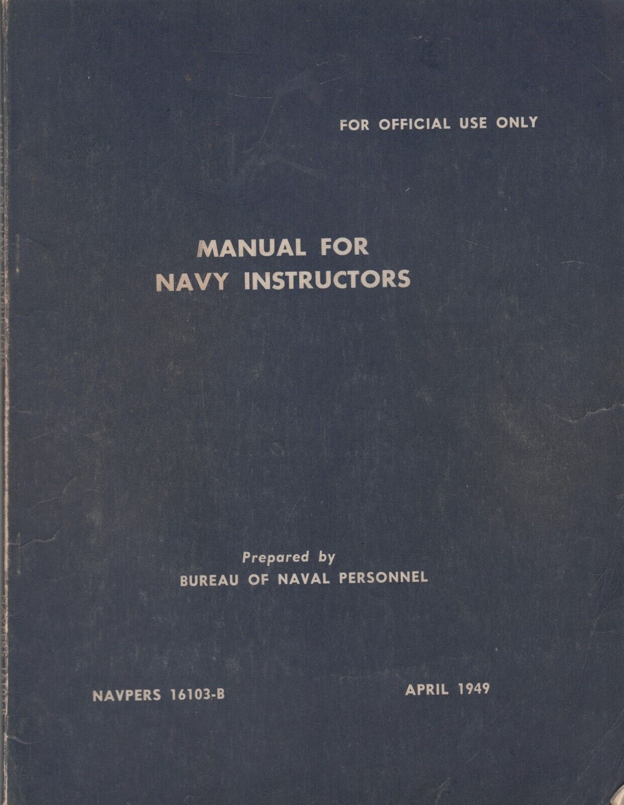 MILITARIA (1949) Book Manual For NAVY Instructors NAVPERS 16103-B