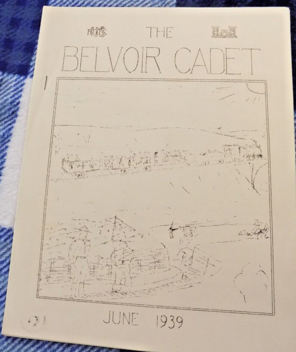 THE BELVOIR CADET JUNE 1939 Mimeographed NEWS LETTER
