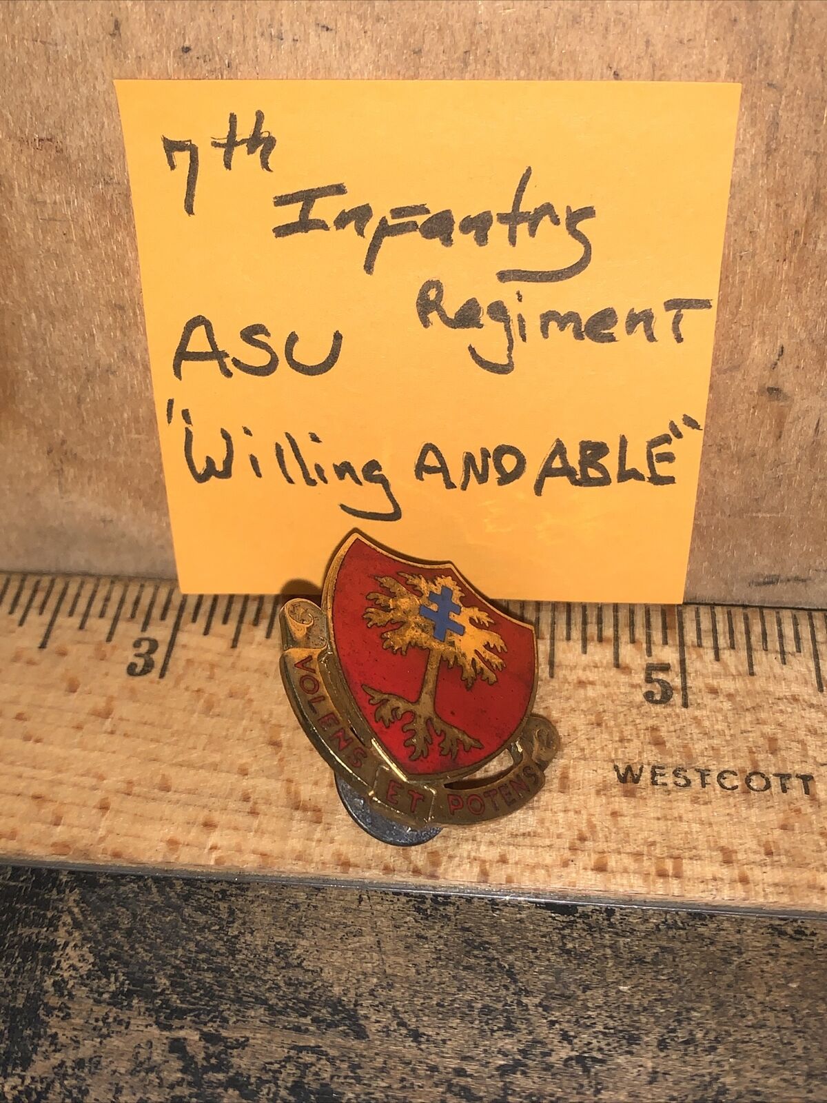 7th Infantry Regiment Crest Insignia -Lapel Pin- “Willing And Able” Vintage.