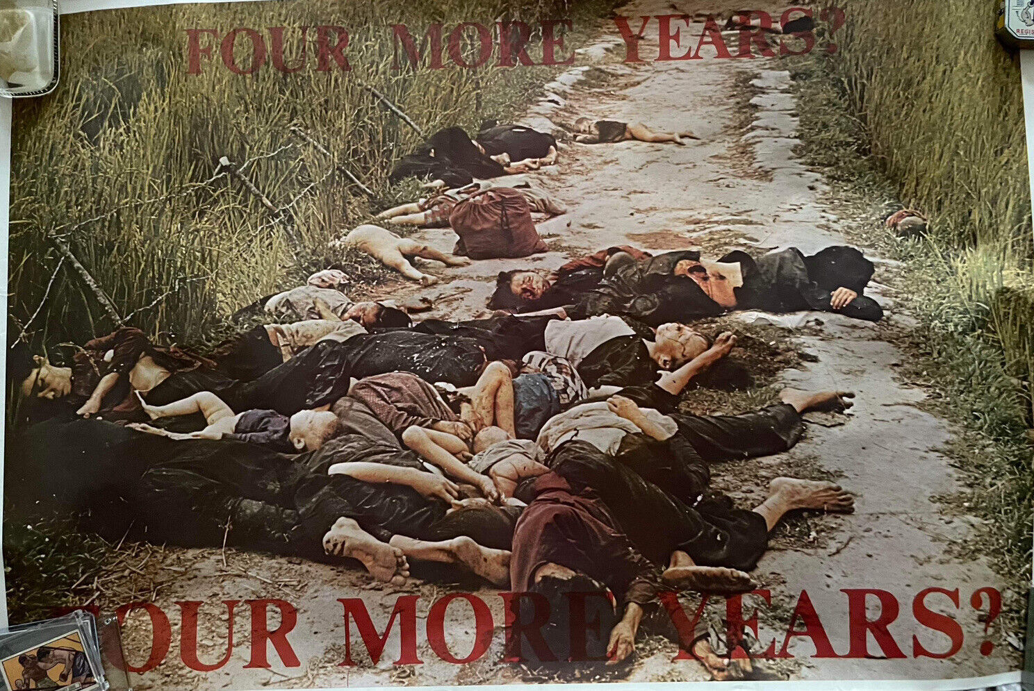 Original Vintage Poster FOUR MORE YEARS? Vietnam War Protest Propaganda GRAPHIC