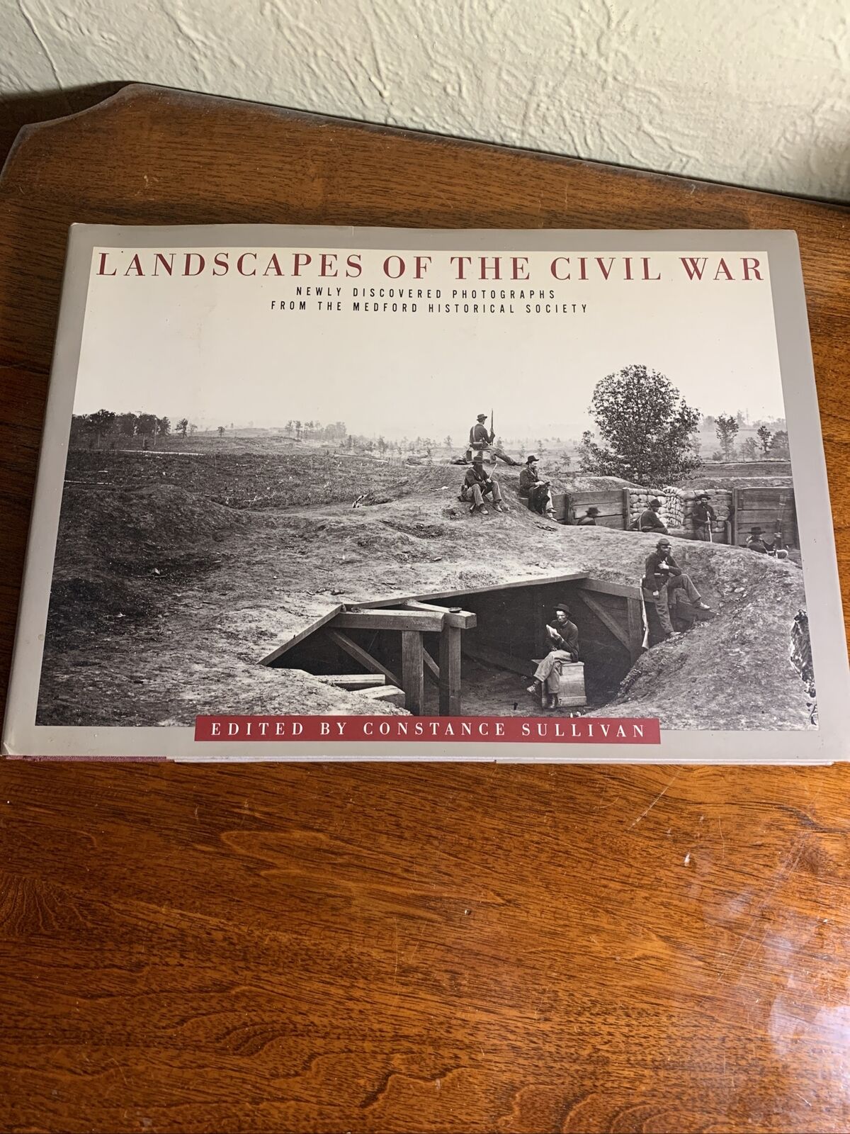 Civil War Book,Landscapes Of The Civil War Edited By Constance Sullivan,1st.Ed.