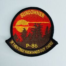 RARE Air Force P-86 Sundowner If They Only Knew Who's Out There USAF Patch picture