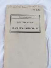 WWII U.S. Army, WAR DEPARTMENT Field Book, FM 23-70, 37– MM GUN, ANTITANK, 1940 picture