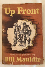 UP FRONT, by Bill Mauldin HC/DJ 1945 WW II Army Life Cartoons , 1st ed, 8th prt picture