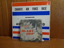 2 U.S Air Force Vinyl Records LP Chanute Base Blast Off 45  picture