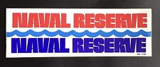 Vintage Original Navy - NAVAL RESERVE - Bumper Sticker picture
