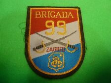 CROAT ARMY CLOTH PATCH FOR BRIGADA 99 ZAGREB picture