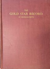 GOLD STAR RECORDS Of Massachusetts Vol II 1929 WWI Genealogy HC Exlib  picture