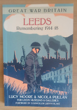 WW1 BOOK Great War Britain : LEEDS  Remembering 1914-18 Paperback picture
