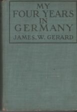 MILITARIA (1917) MY FOUR YEARS IN GERMANY Book (WWI) (James Gerard) picture