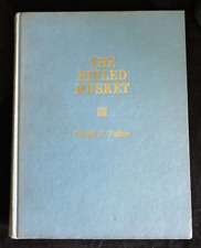 The Rifled Musket by Claud E. Fuller - 1958 First Edition picture