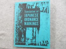 TRANSLATION OF JAPANESE ORDANCE MARKINGS WW2 DATES LETTERS  DETAILED picture