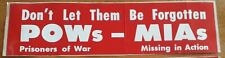 Vintage Bumper Sticker Decal POW's MIA's Don't Let Them Be Forgotten picture