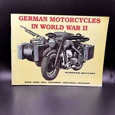 WW2 German Motorcycles in World War II Schiffer Military Reference Book picture