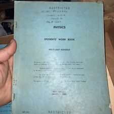 VTG United States Navy Pre-Flight School WORK BOOK -PHYSICS-RESTRICTED 1943 picture
