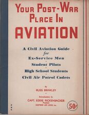 MILITARIA Book (1946) YOUR POST-WAR PLACE IN AVIATION (Brinkley/ Rickenbacker) picture