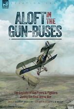 ww1 military  book Aloft in the Gun-Buses - The Exploits of the Flyers picture