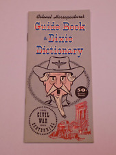 Colonel Horsepasture's Guide Book Dixie Dictionary Civil War 1965 Confederate picture