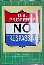 New Vintage NOS U.S. Property No Trespassing Plastic Wall Sign 13.5”x11.5” picture