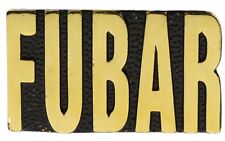 FUBAR FU Beyond All Repair Scripted Hat or Lapel Pin H15870 F3D32Y picture