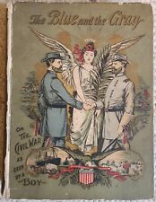 Antique Book 1898 The Blue and the Gray Civil War as Seen by a Boy A.R. White  picture