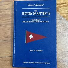 1st Rhode Island Light Artillery Civil War history book Battery B 1997 picture