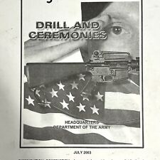 Army Field Manual FM 3-21.5 Drill and Ceremonies July 2003 picture