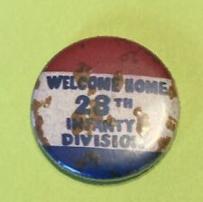 WW2 Patriotic Homefront Pin Back Button, Welcome Home 28th Infantry Division picture