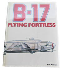 B-17 FLYING FORTESS  REFERENCE Book  C.1980  HB DJ 64 ppgs by H.P WILLMOTT picture
