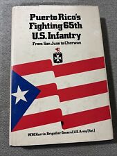 Puerto RIco's Fighting 65th US Infantry from San Juan to Chorwan picture