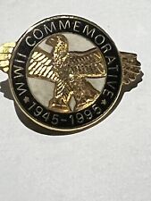 WWII 50 Year Commemorative Pin 1945 - 1995 Preowned Pin Nice Small picture