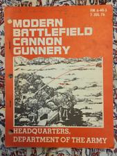 US Army Field FM 6-40-5 Modern Battlefield Cannon Gunnery 1976 Book Military picture
