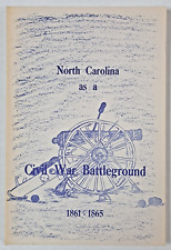 1975 3rd printing PB book NORTH CAROLINA AS A CIVIL WAR BATTLEGROUND 1861-1865 picture