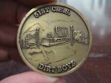 51ST C.E.S.DIRT BOYZ,UNITED STATES AIR FORCE CIVIL ENGINEER BRASS CHALLENGE COIN picture