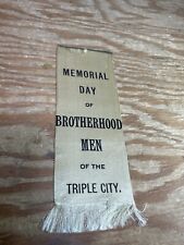 Vintage Ribbon Memorial Day Of Brotherhood Men Of The Triple City Civil War Era picture