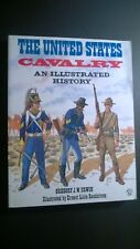 THE UNITED STATES CAVALRY - Urwin, Gregory J.W.. Illus. by Reedstrom, Ernest Lis picture