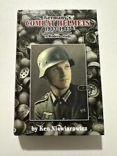 Germany’s Combat Helmets, WW2 1933-45, K. Niewiarowicz, 2009, 1st Edn Signed picture