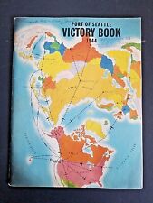 RARE  PORT OF SEATTLE VICTORY BOOK 1944 WW2 *Missing Pages* picture