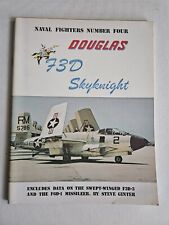 US USN Navy Douglas F3D Skyknight Naval Fighters No 4 Softcover Reference Book picture