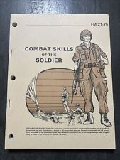 Combat Skills Of The Soldier Book - Fm 21-75 Copy August 1984 picture
