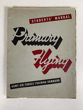 Students Manual Primary Flying Army Air Forces Training Command Book Original picture