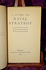 A Guide to Naval Strategy by Bernard Brodie 1944 Revised 3rd Edition Princeton picture