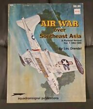 US Vietnam Air War over Southeast Asia Vol 1 Squadron Signal 6034 Reference Book picture
