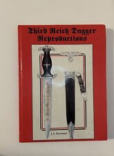 Third Reich Dagger Reproductions - Hardcover - Bowman, JA. Rare First Edition picture