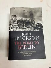 The Road to Berlin. John Erickson picture