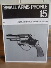 Small Arms Profile 15, Astra Pistols and Revolvers. picture