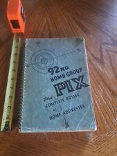 92nd BOMB GROUP PIX PLUS COMPLETE ROSTER OF HOME ADDRESSES SPIRAL BOOK picture