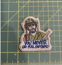 Military Never Go Full Humor Funny Inspired Tactical Patch Hook Loop Socom Dev picture